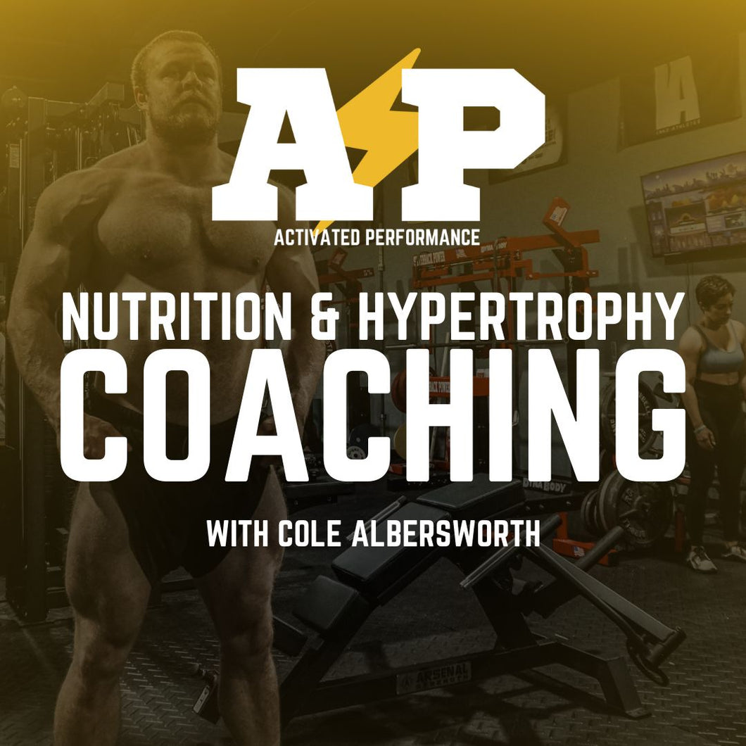 NUTRITION & HYPERTROPHY COACHING WITH COLE