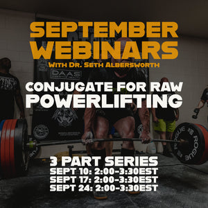 Conjugate For Raw Powerlifting Webinar Series REPLAY